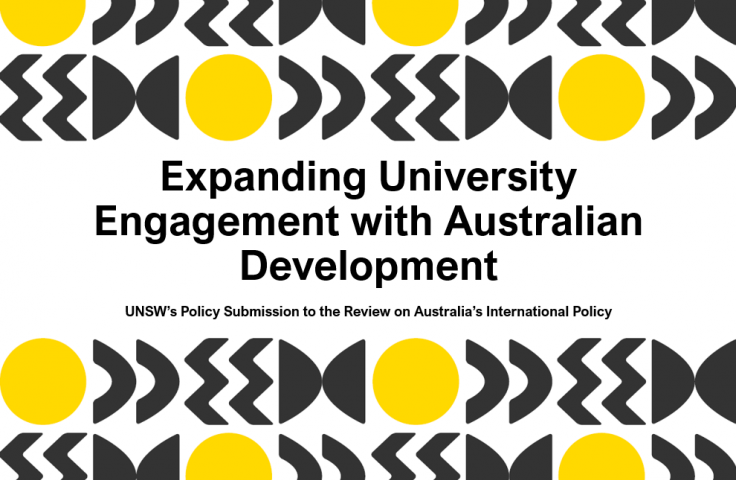 Image Reads: Expanding University Engagement with Australian Development, UNSW’s Policy Submission to the Review on Australia’s International Policy